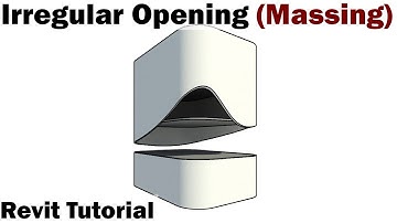 Revit Tutorial - Irregular Curved Opening (Massing)