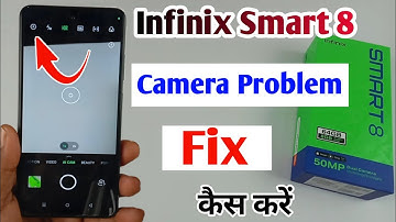 infinix smart 8 camera problem solution / how to fix camera problem infinix smart 8/camera setting