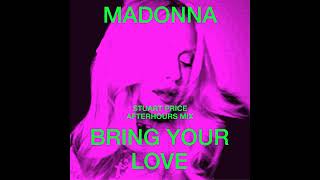 Madonna - Bring Your Love (Stuart Price Afterhours Mix)