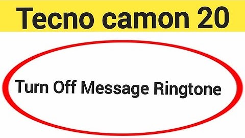How to turn off message ringtone, Tecno camon 20 me message sound band kaise karen, message problem
