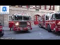 FDNY - Full house response - Engine 7 + Ladder 1 + Battalion 1 - MOVE AWAY!