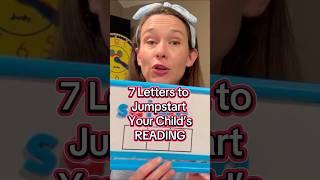 How to Teach Your Child to Read THIS Summer Start with These 7 Powerful Letters