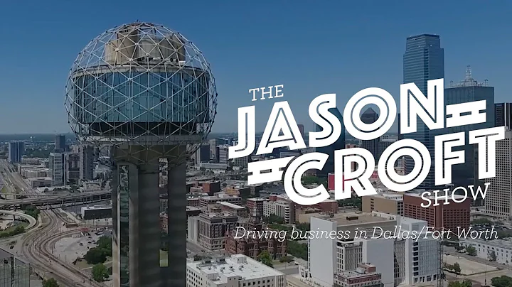 Dallas Business Show | The Jason Croft Show