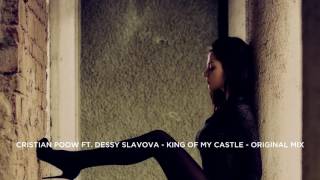 Cristian Poow feat. Dessy Slavova - King Of My Castle (Extended Mix)