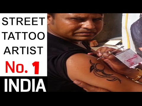 FUNNY Street Tattoo Artist - Mumbai - INDIA - CHEAP and FAST