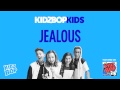 KIDZ BOP Kids - Jealous (KIDZ BOP 28)