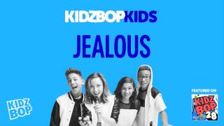 Смотреть клип Kidz Bop Kids - Jealous (Kidz Bop 28)