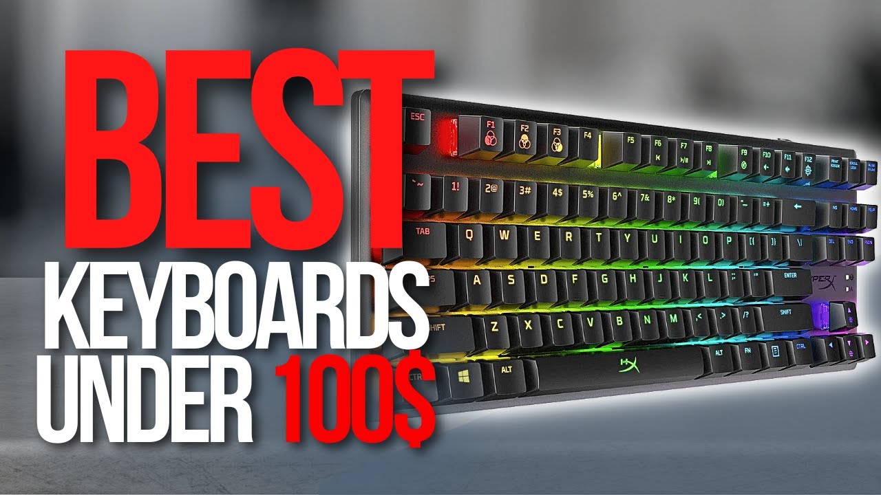 🖥️ Top 5 Best Mechanical Keyboards under 100 YouTube