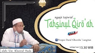 Studying Tajweed (Tahsinul Qiraah) | By Ustadz Khoirul Huda