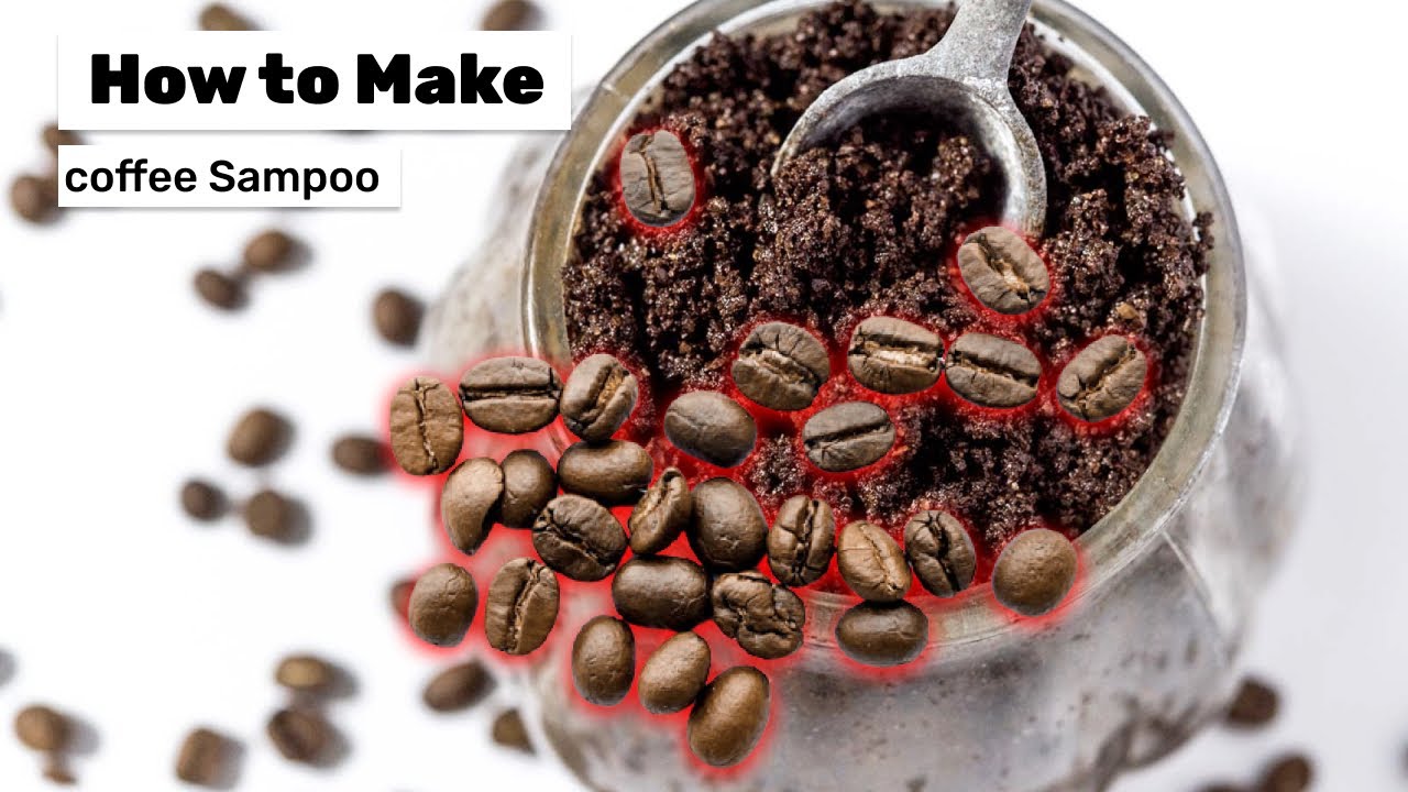 coffee shampoo coffee shampoo hair growth coffee shampoo home made YouTube