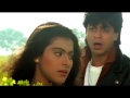 Srkajol  tujhe dekha to ye jaana sanam