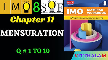 Mathematics Olympiad | SOF IMO | IMO Class 8 | Chapter 11 | Mensuration | Part – 1 | Q - 1 to 10