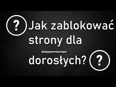 Jak zablokować strony dla dorosłych? (poradomat.mnsdev.pl)