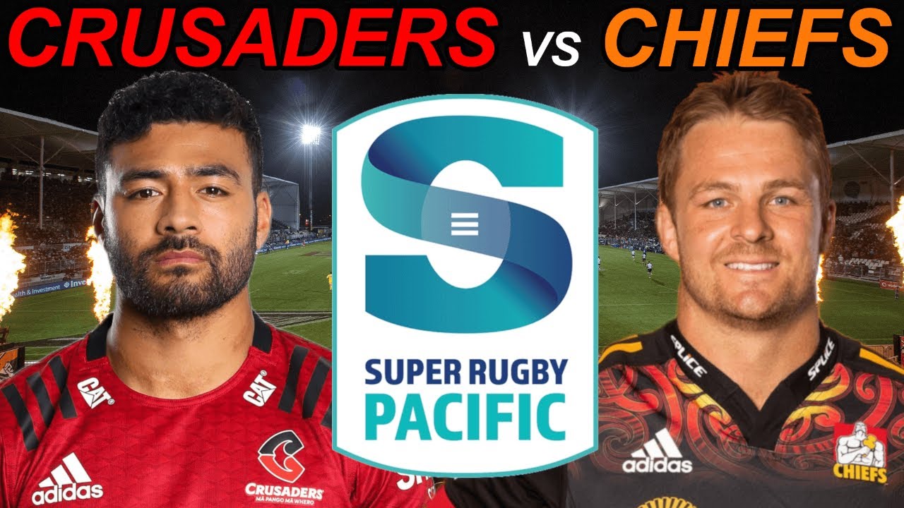 CRUSADERS vs CHIEFS Super Rugby Pacific 2022 Live Commentary