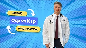 Qsp vs Ksp