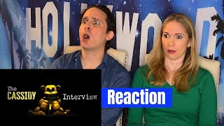 FNAF An Interview With Cassidy Reaction