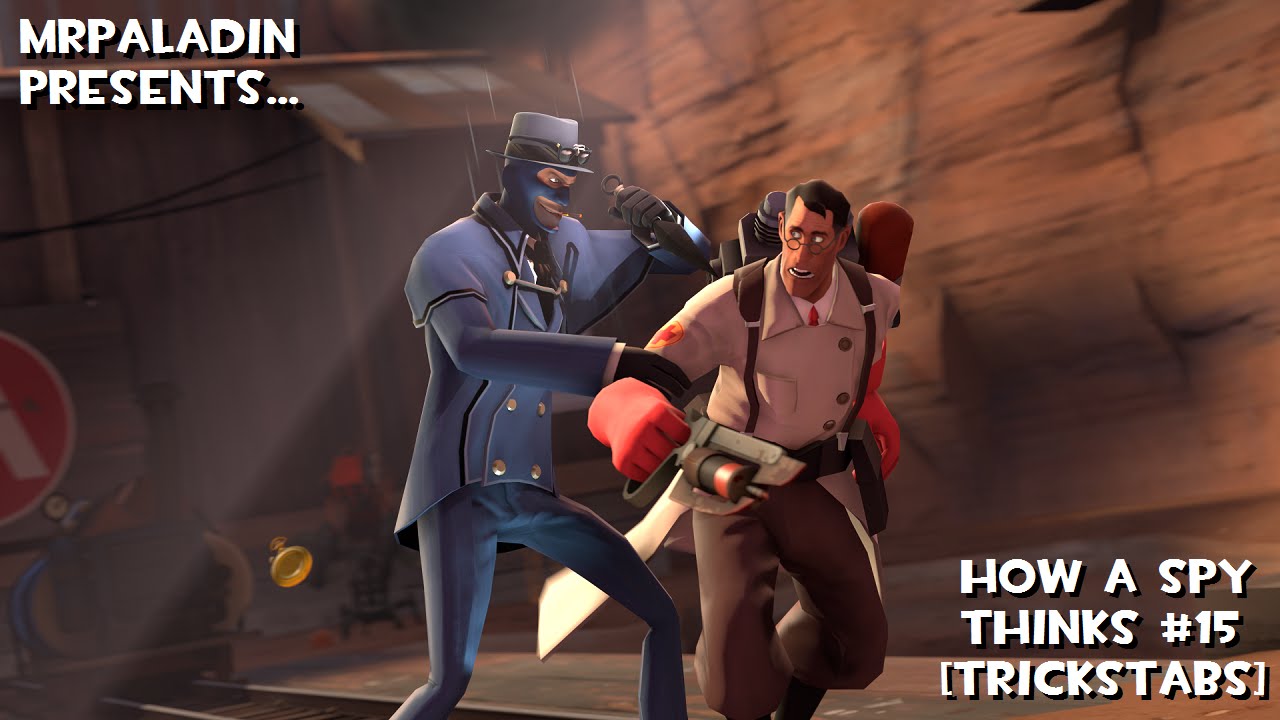 How a Spy Thinks #15 [Trickstabs] - YouTube