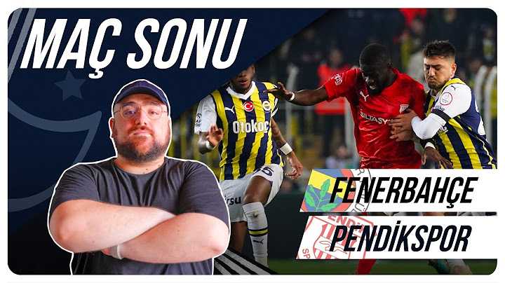 Fenerbahçe - Pendikspor | Maç Sonu Değerlendirmesi