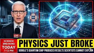 Google’s Quantum Chip Just Broke Physics 🤯 Scientists Are Freaking Out