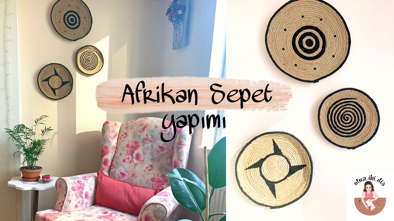 30₺ ile Afrikan Sepet Yapımı Duvar Tabağı Yapımı Ev Dekorasyonu 30₺ ile Afrikan Sepet Yapımı Duvar Tabağı Yapımı Ev Dekorasyonu