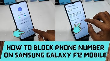 How to Block Number in Samsung Galaxy F12| How to Block Phone Number on SAMSUNG Galaxy F12