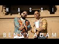 Nassi x benny adam  23 clip officiel