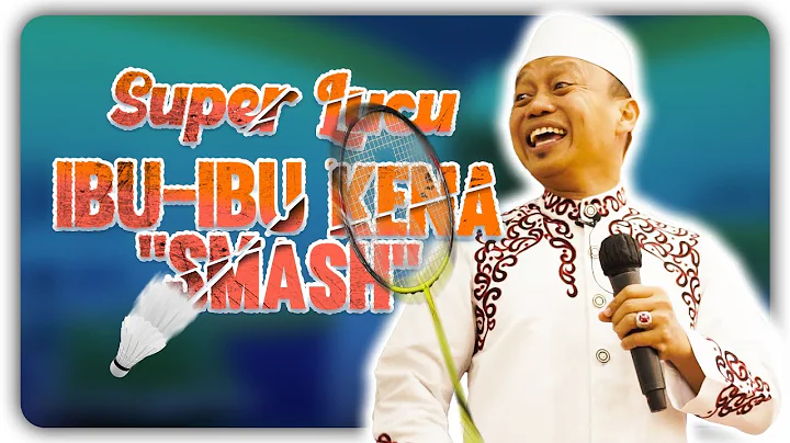 Ustad Das'ad Latif  Super Lucu Ibu-ibu di smash ba...