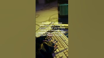 How do CSS custom properties (variables) work?