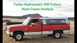 Chevy Turbo 350 Failure Root Cause Anaylsis by R.J.'s workshop 30,079 views 6 years ago 9 minutes, 54 seconds