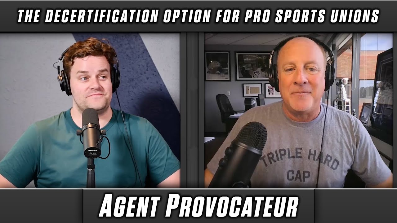 The Decertification option for Pro Sports Unions | Agent Provocateur
