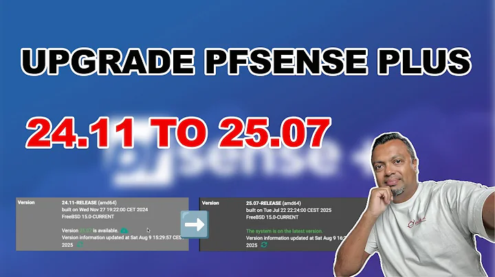 pfSense Plus 25.07 is here - let's upgrade