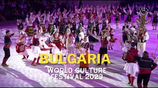 : Bulgarian Performance at World Culture Festival 2023 | The Wonders of Bulgaria Art of Living