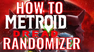 [OUTDATED] TUTORIAL: How to setup RANDOVANIA for METROID DREAD