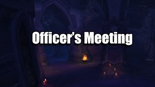 Guild/Raid Leaders: Officer's Meeting