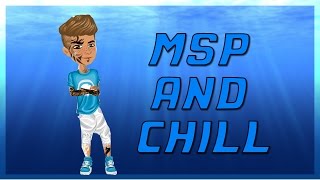 MSP And Chill Ep 1