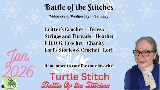 Battle of the Stitches January Reveal | Turtle Stitch Crochet Projects