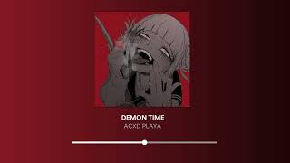 DEMON TIME - ACXD PLAYA