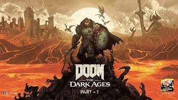 DOOM THE DARK AGES Gameplay Walkthrough Part 1 [4K 60FPS PC ULTRA]