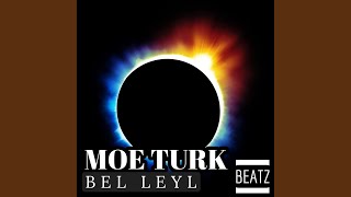 Ishq - Moe Turk