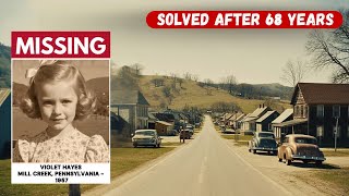 SOLVED: Pennsylvania Cold Case | Violet Hayes, 5 | Missing Girl Found After 68 Years