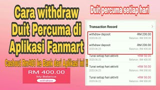 Cara withdraw di Fanmart | Cara buat duit online | Fanmart Withdraw Rm400 PERCUMA di Aplikasi ini