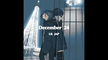 LIL JAP - December 24 (Lyric video)