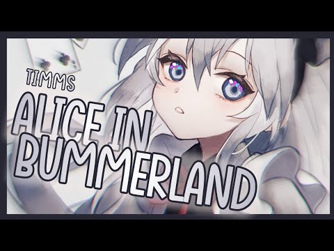 [Nightcore] ➳ Alice In Bummerland - TIMMS (Lyrics)