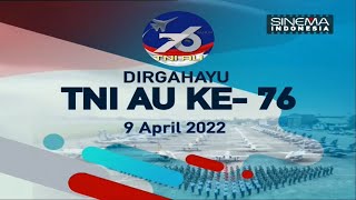 Ident Sinema Indonesia - Dirgahayu TNI AU ke 76