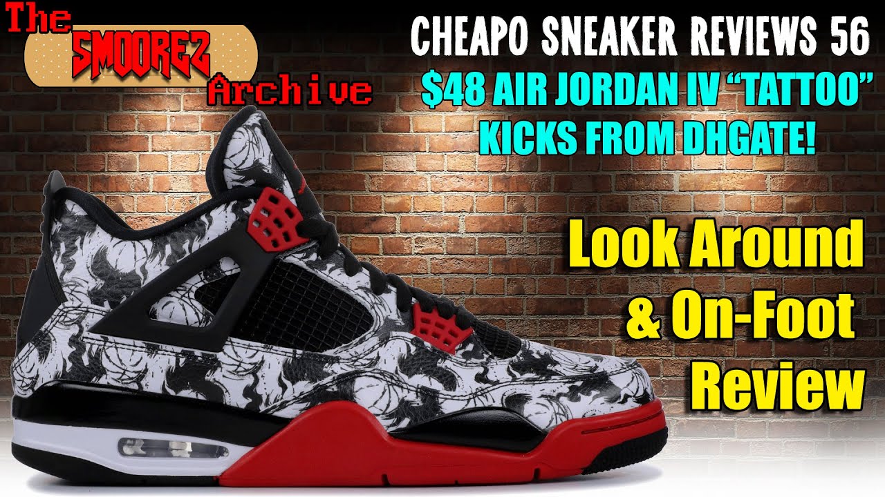 THE SMOOREZ ARCHIVE: Cheapo Sneaker Reviews 34 - $51 Air Jordan IV