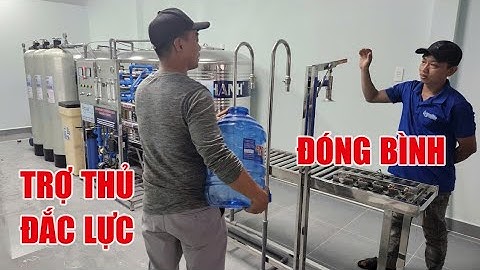 Hướng dẫn sử dụng bàn chiết rót bình nước 20 lít và máy súc rửa vỏ bình