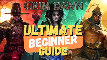 Grim Dawn - The ULTIMATE Beginner Guide - Top 10 Tips You need to know - How to -  v1.1.9.4