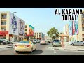 [4K] One of Dubai's Congested Area, AL KARAMA Full Community Driving Tour!