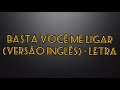 Basta Você Me Ligar (VERSÃO INGLÊS) - Letra