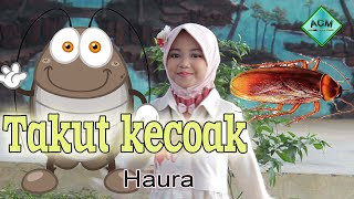 Haura - Kecoak Official Music Video
